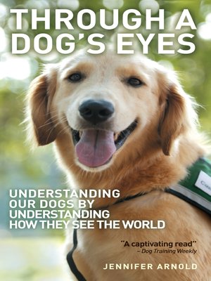 cover image of Through a Dog's Eyes